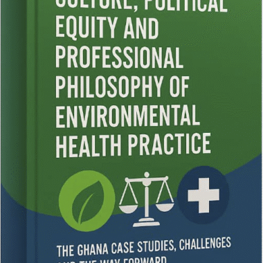 The Organizational Culture, Political Equity and Professional Philosophy of Environmental Health Practice