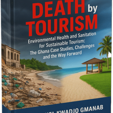 Death by Tourism. Environmental Health and Sanitation for Sustainable Tourism